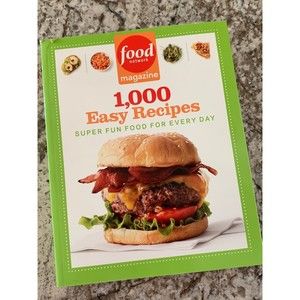 Food Network 1,000 Easy Recipes Super Fun Food For Every Day Cook Book